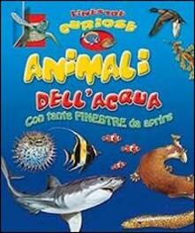 Animali dellacqua. Finestre curiose. Ediz. illustrata.pdf