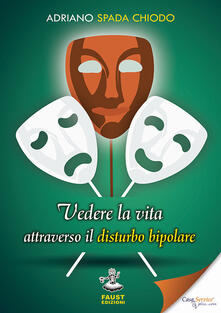 Vedere la vita attraverso il disturbo bipolare.pdf