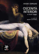 Libro Oscenità interiori. E altri saggi Guido Zingari