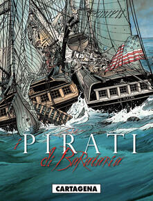 Cartagena. I pirati di Barataria. Vol. 1.pdf