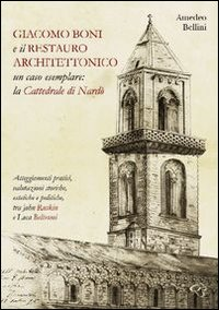 Image of Giacomo Boni e il restauro architettonico