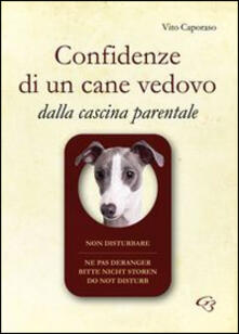 Confidenze di un cane vedovo. Dalla cascina parentale.pdf