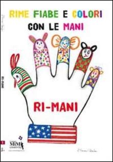 Il libro delle «ri-mani». Con CD Audio.pdf