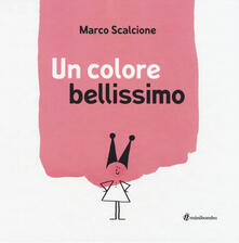 Un colore bellissimo. Ediz. a colori.pdf