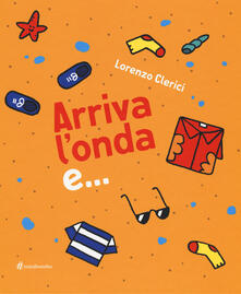 Arriva londa e.... Ediz. a colori.pdf