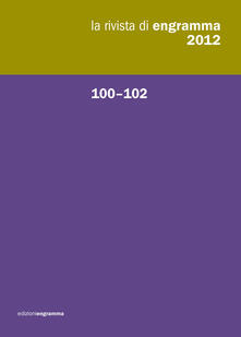 La rivista di Engramma (2012). Vol. 100-102.pdf