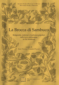 Libro La brocca di sambuco. Religiosità, credenze e tradizioni popolari nelle terre ambrosiane in età moderna 