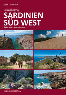 Sardegna sud ovest. Dieci esperienze escursionistiche a piedi. Ediz. tedesca.pdf