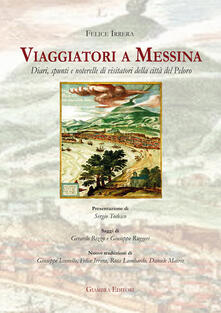 Viaggiatori a Messina. Diari, spunti e noterelle di visitatori della città del Peloro.pdf