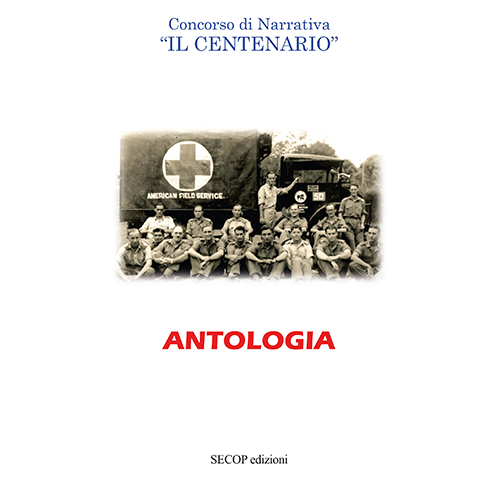 Image of Antologia. Concorso di narrativa «Il centenario»