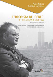 Il terrorista dei generi. Tutto il cinema di Lucio Fulci.pdf