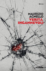 Libro Verità ingannevoli Maurizio Agnello