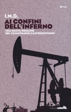 Libro Ai confini dell'inferno. Una nuova indagine del commissario Castrogiovanni I.M.D.