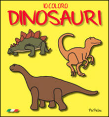 Io coloro dinosauri.pdf