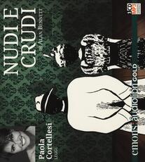 Libro Nudi e crudi letto da Paola Cortellesi. Audiolibro. CD Audio formato MP3 Alan Bennett