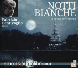 Libro Notti bianche letto da Fabrizio Bentivoglio. Audiolibro. CD Audio formato MP3 Fëdor Dostoevskij