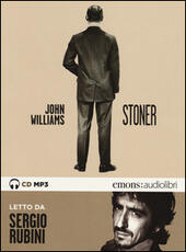 Libro Stoner letto da Sergio Rubini. Audiolibro. CD Audio formato MP3 John Edward Williams