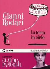 Copertina  La torta in cielo [Audiolibro]