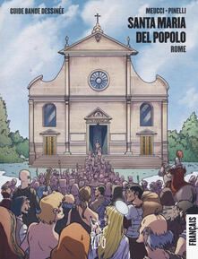 Rallydeicolliscaligeri.it Santa Maria del Popolo. Roma. Guida a fumetti. Ediz. francese Image