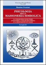 Libro Psicologia della massoneria simbolica. Vol. 3 Massimo Graziani