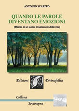 Libro Quando le parole diventano emozioni Antonio Scarito