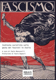 Inchiesta socialista sulle gesta dei fascisti in Italia.pdf