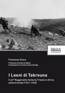 Equilibrifestival.it I Leoni di Takrouna. Il 66° Reggimento fanteria Trieste in Africa settentrionale (1941-1943) Image