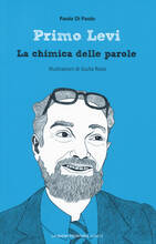 Libro Primo Levi. La chimica delle parole Paolo Di Paolo