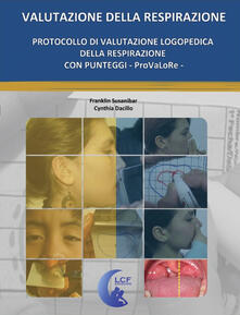 Winniearcher.com Protocollo di valutazione logopedica della respirazione con punteggi. ProVaLoRe. Ediz. multilingue Image