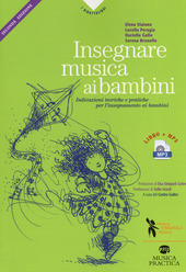 Copertina  Insegnare musica ai bambini : la musica, il gioco, il canto : indicazioni teoriche e pratiche per l'insegnamento ai bambini