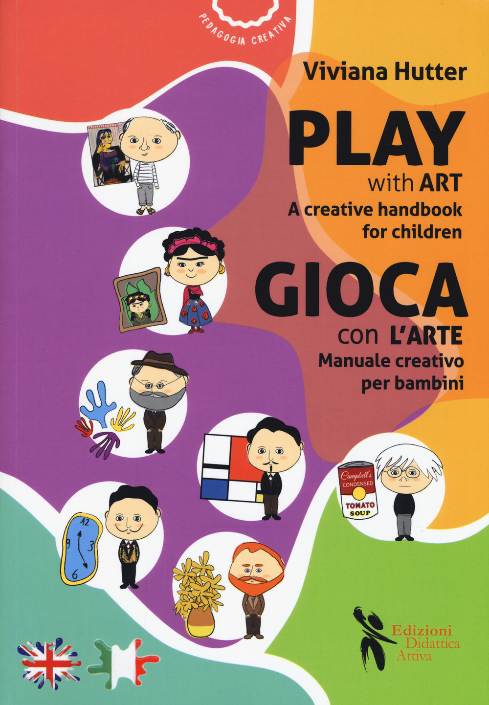 Image of Gioca con l'arte. Manuale creativo per bambini-Play with art. A creative handbook for children. Ediz. bilingue