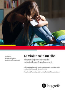 La violenza in un clic. Itinerari di prevenzione del cyberbullismo fra adolescenti.pdf