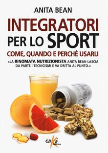 Integratori per lo sport. Come, quando e perché usarli.pdf