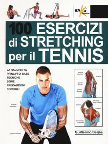 Librisulladiversita.it 100 esercizi di stretching per il tennis Image