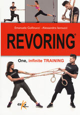 Libro Revoring. One, infinite training Emanuele Gollinucci Alessandro Iannucci