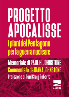 Progetto Apocalisse. I piani del Pentagono per la guerra nucleare.pdf