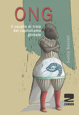 Libro Ong. Il cavallo di troia del capitalismo globale Sonia Savioli