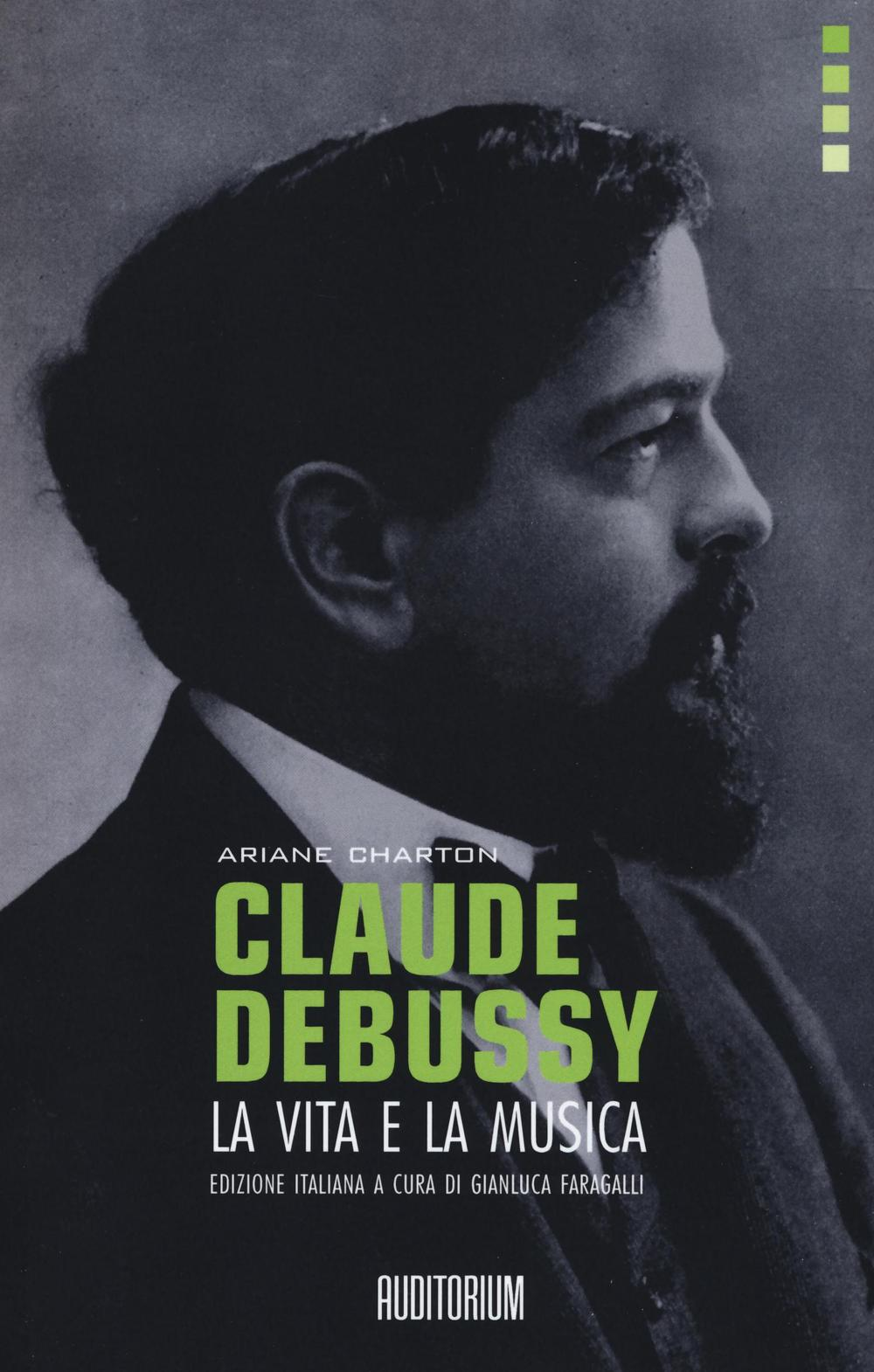 Image of Claude Debussy. La vita e la musica