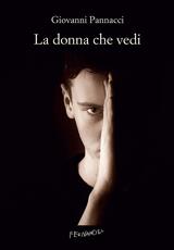 Libro La donna che vedi Giovanni Pannacci