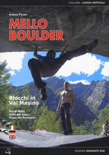 Mello Boulder. Blocchi in Valmasino. Val di Mello, Valle dei Bagni, Piana del Remenno.pdf