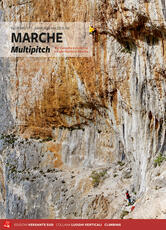 Libro Marche multipitch. Vie classiche e moderne tra San Martino e Teramo Igor Brutti Samuele Mazzolini