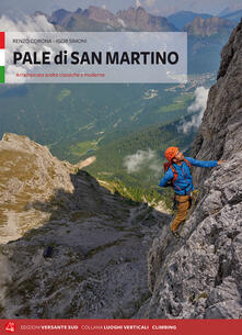 Pale di San Martino. Arrampicate scelte, classiche e moderne.pdf