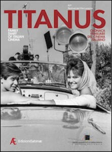 Titanus. Cronaca familiare del cinema italiano. Ediz. italiano e inglese.pdf