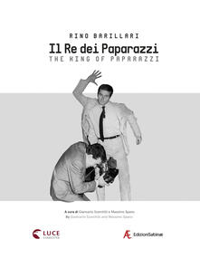 Rino Barillari. Il re dei paparazzi. Ediz. italiana e inglese.pdf