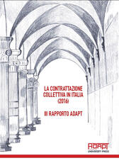 Libro La contrattazione collettiva in Italia (2016). 3° Rapporto ADAPT