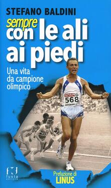Sempre con le ali ai piedi. Una vita da campione olimpico.pdf
