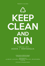 Libro Keep clean and run. 1ª edizione 2015 Aosta-Ventimiglia Roberto Cavallo