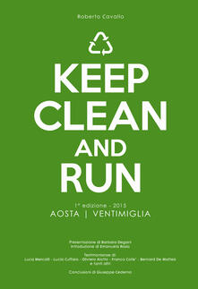 Keep clean and run. 1ª edizione 2015 Aosta-Ventimiglia.pdf