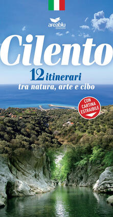 Cilento. 12 itinerari tra arte, natura e cibo.pdf