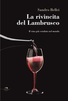 La rivincita del Lambrusco. Il vino più venduto nel mondo.pdf